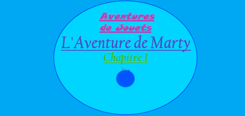 Aventures de Jouets - L'Aventure de Marty - Chapitre 1 - Couverture